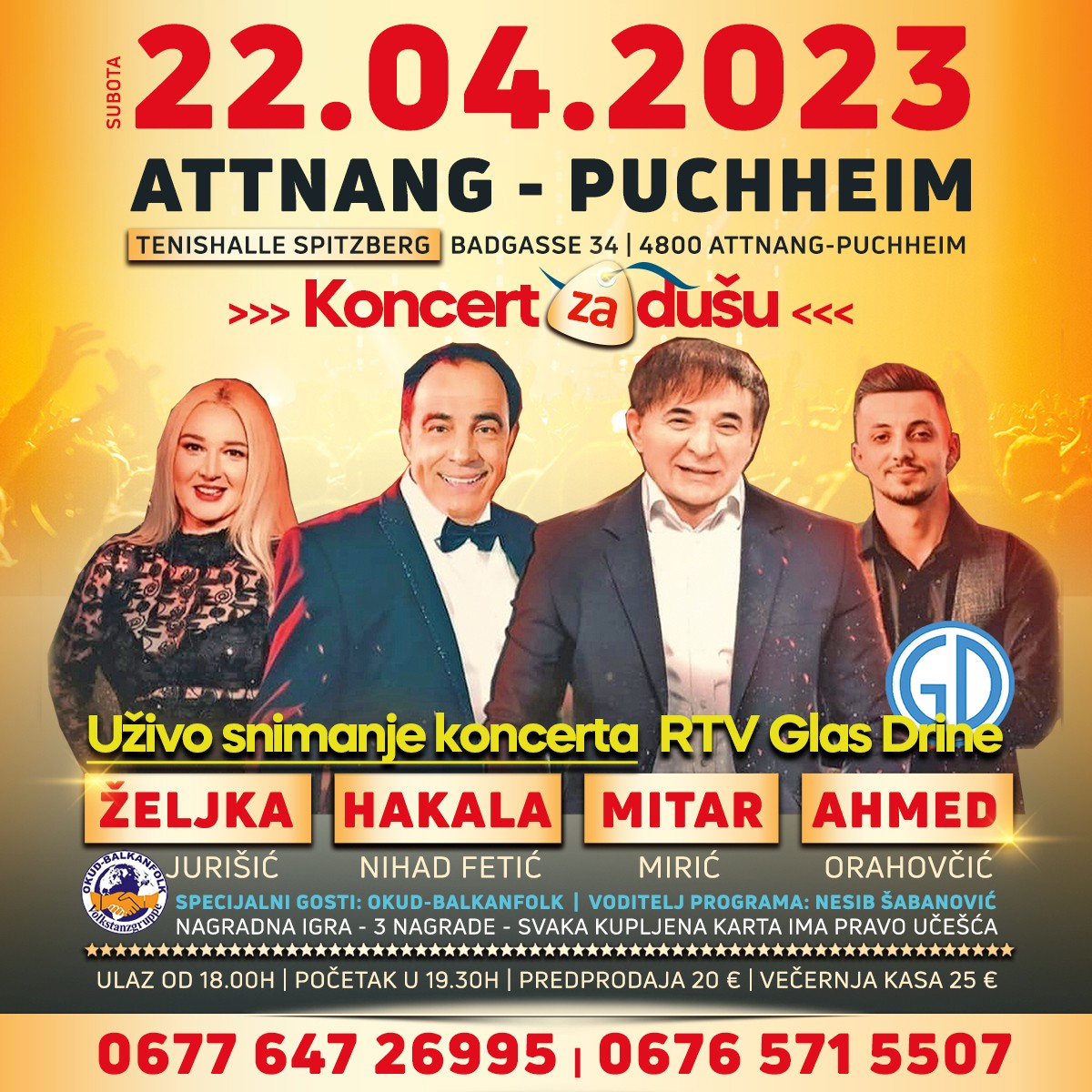 22.04. ATNNANG-PUCHHEIM – Koncert za dušu ( Tickets ) – Zeljka, Hakala, Mitar Miric, Ahmed