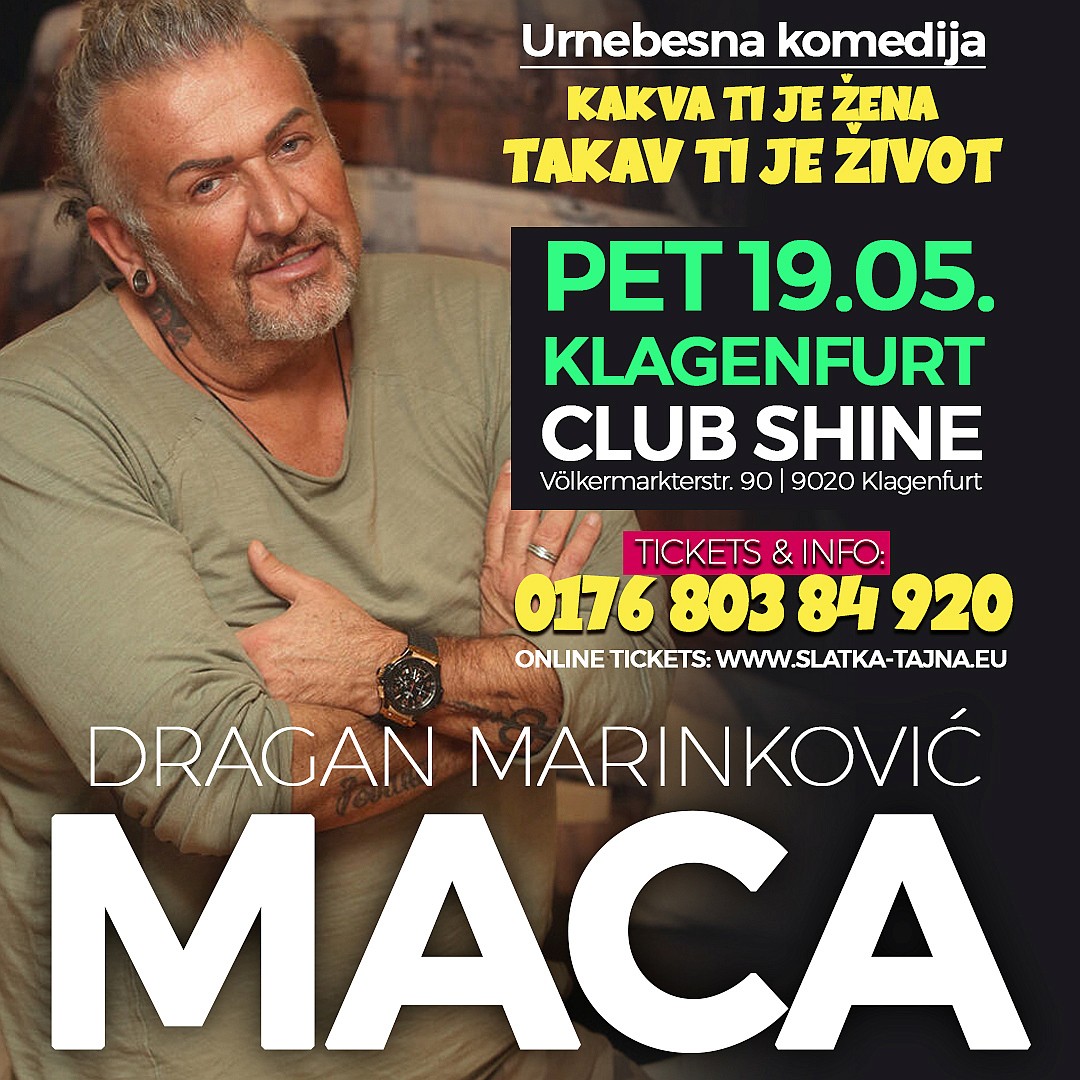 19.05. KLAGENFURT – Dragan Marinkovic Maca – (TICKETS) Urnebesna komedija ” Kakva ti je zena, takav ti je zivot”