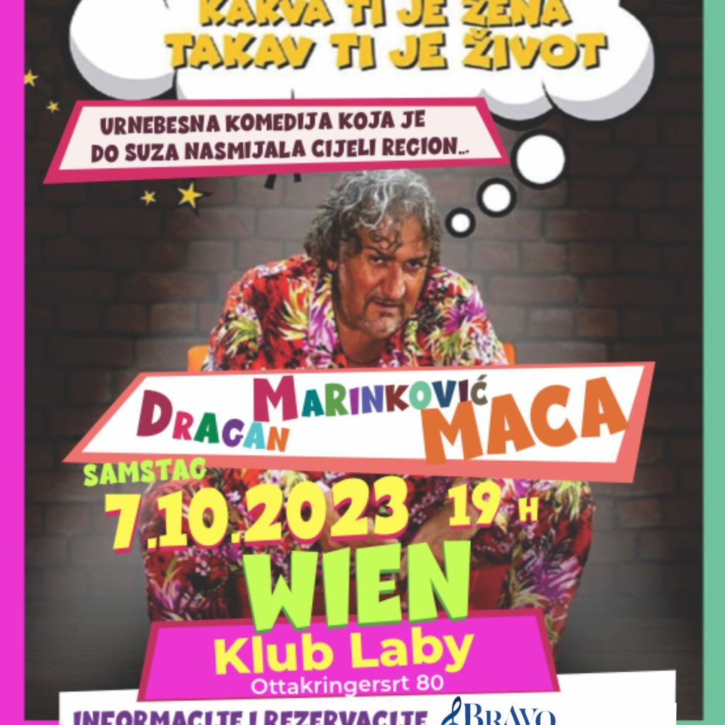 07.10. WIEN – Maca – Stand UpUrnebesna komedija “Kakva ti je zena, takav ti je zivot “