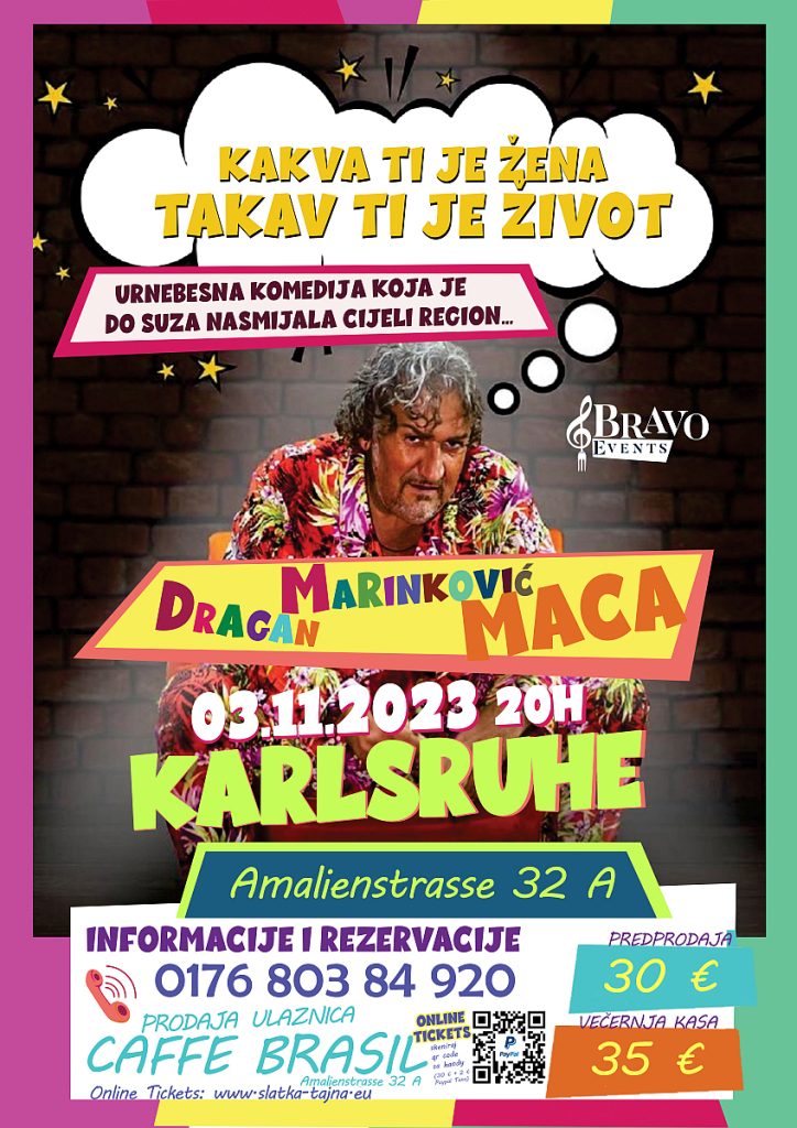 03.11. KARLSRUHE – Maca – Stand Up Urnebesna komedija “Kakva ti je zena, takav ti je zivot “