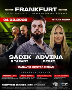 01.02. FRANKFURT – SADIK HASANOVIC, ADVINA & TAPANI