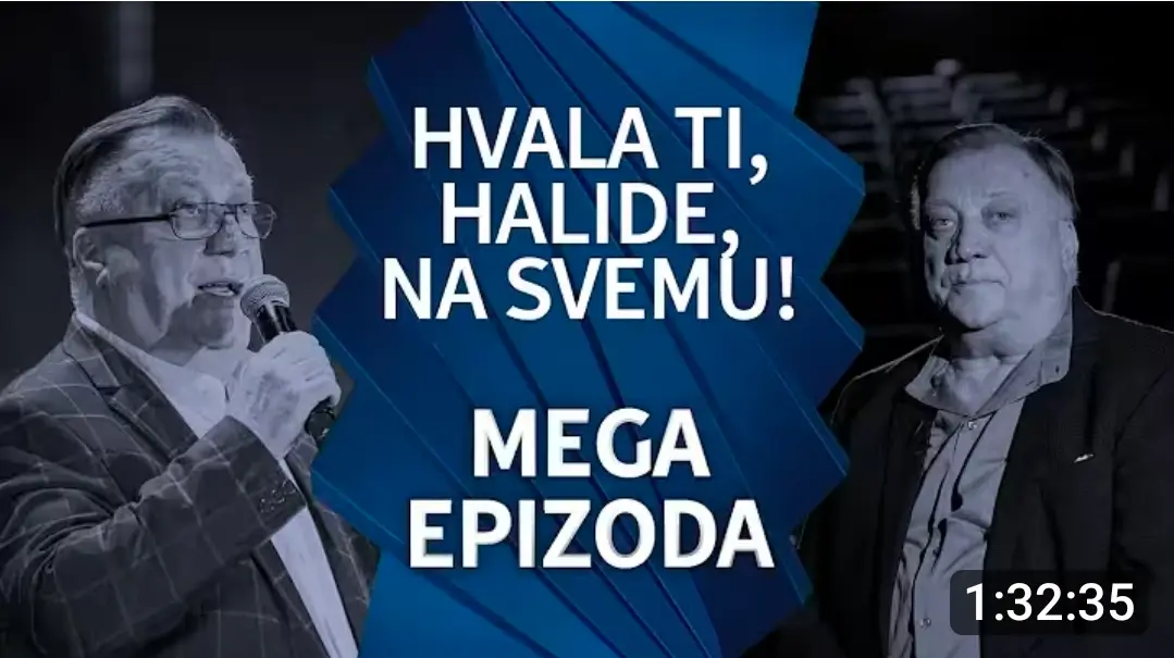 HVALA TI HALIDE, NA SVEMU !!!