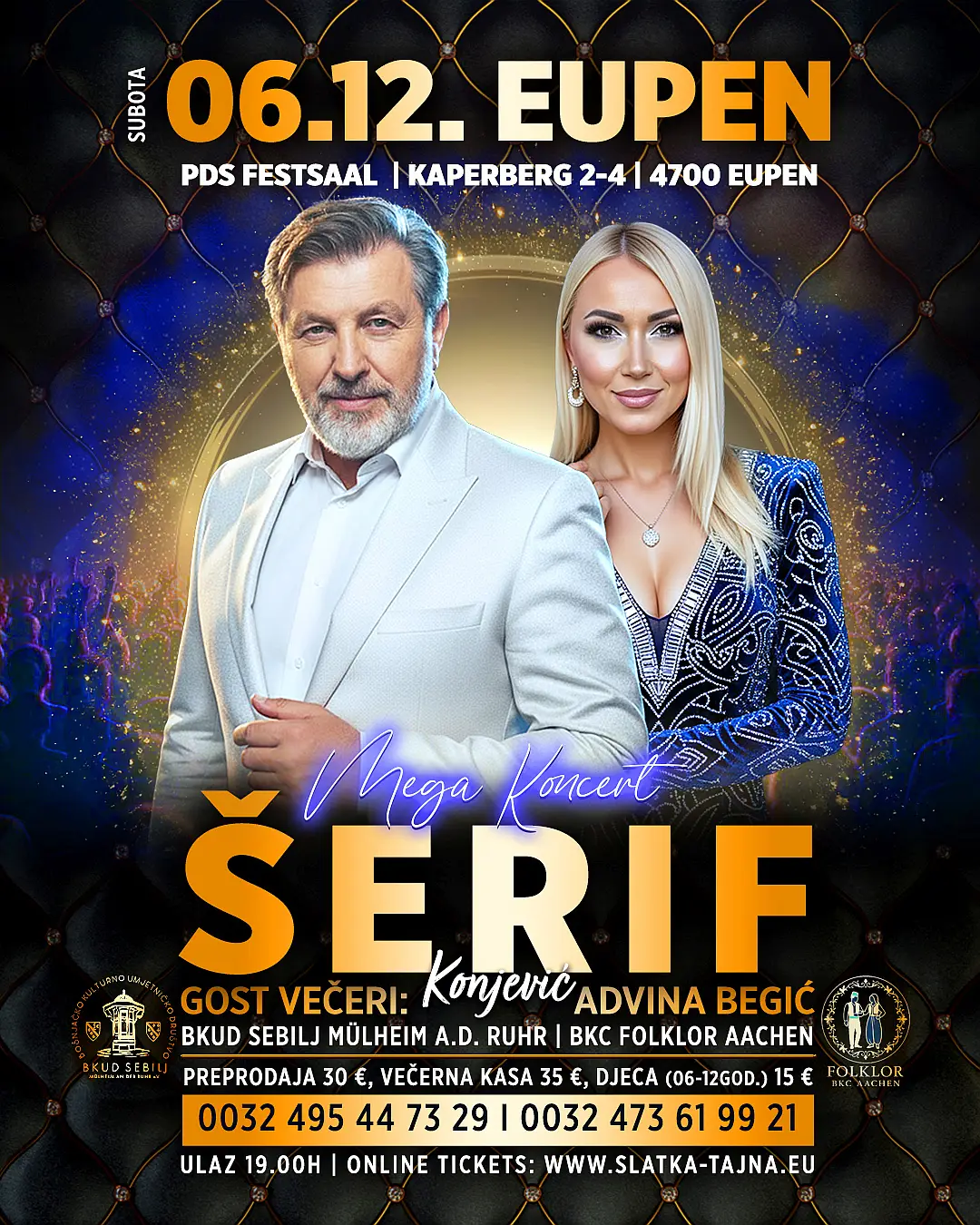 06.12. EUPEN – Šerif Konjević & Advina Begić „Mega Koncert“