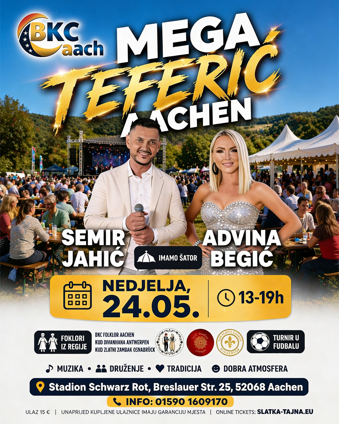 24.05. TEFERIĆ AACHEN –  Semir Jahić, Advina Begić & Folklori